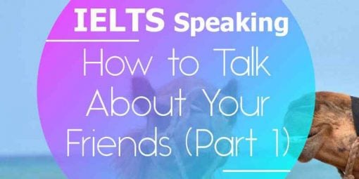 talk about your friends ielts