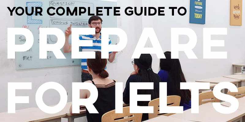 Your Complete Guide to Prepare for IELTS (and Get a High Band Score!)