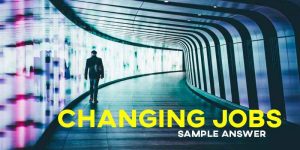 IELTS Sample Answer Changing Jobs