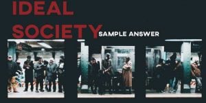 IELTS essay ideal society