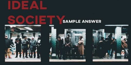 IELTS essay ideal society