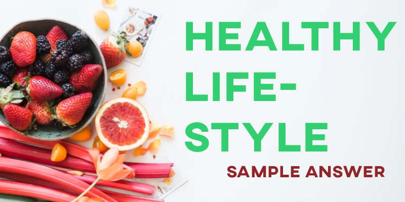 IELTS Writing Task 2 Sample Answer: Healthy Lifestyle (General Training)