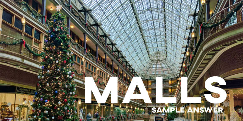 IELTS Writing Task 2 Sample Answer General Training: Shopping Malls (Real IELTS Test)
