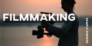 IELTS Writing Task 2 Filmmaking