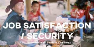 IELTS Essay Job Security Satisfaction