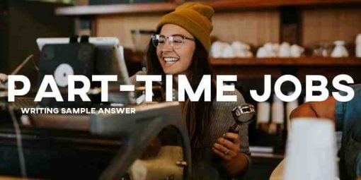 part time jobs ielts essay