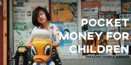 ielts writing task 2 sample answer essay pocket money for children