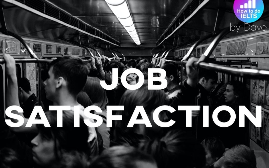 IELTS Essay: Job Satisfaction