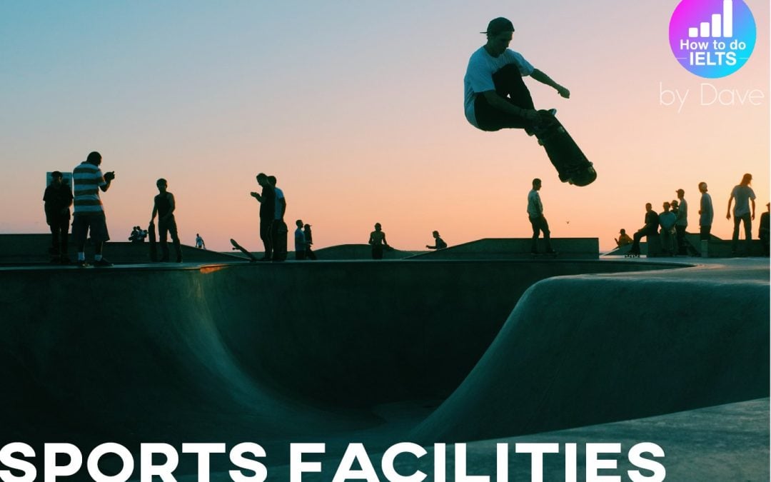 IELTS Essay: Sports Facilities (Ebook)