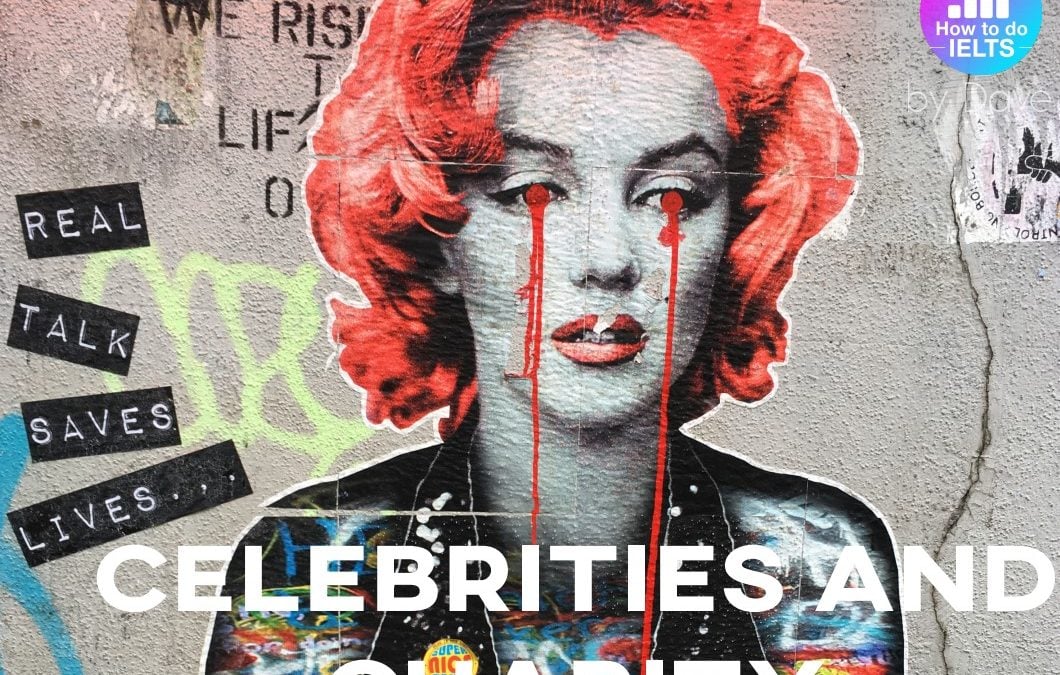 IELTS Essay: Celebrities and Charity