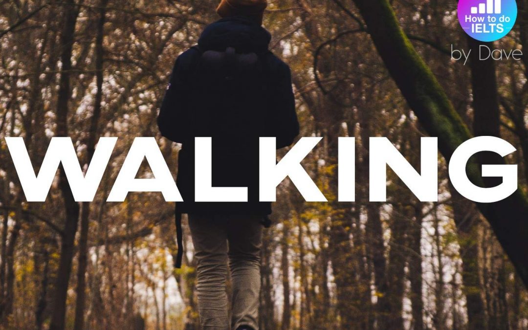 IELTS Essay: Walking