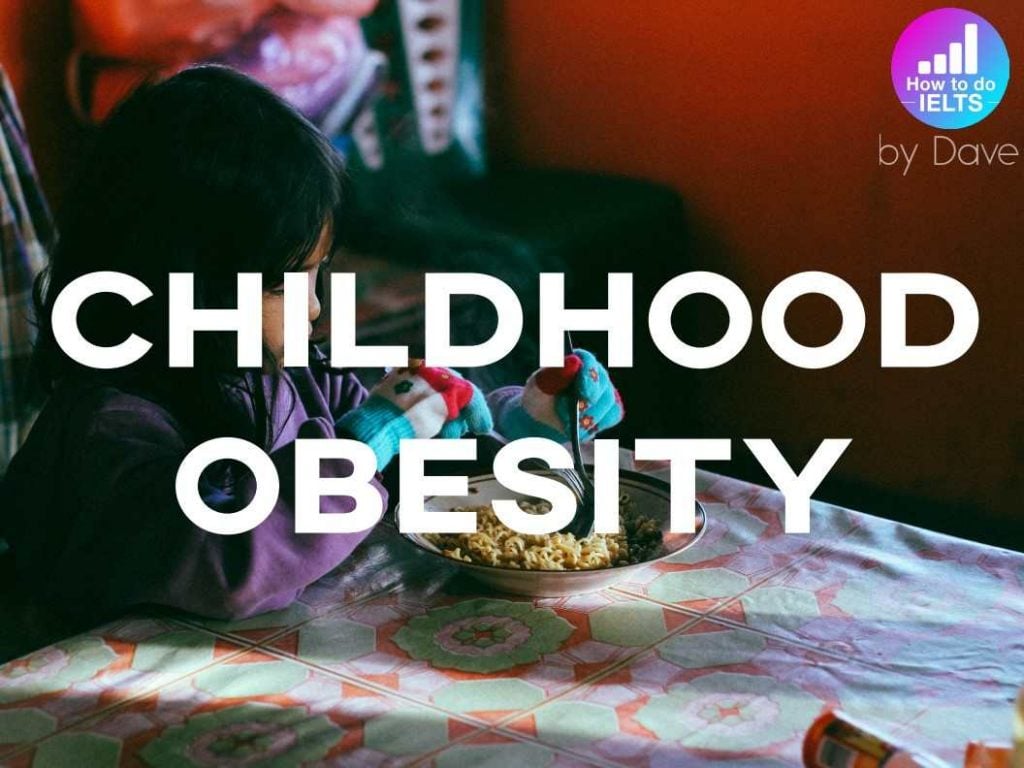 IELTS Essay: Childhood Obesity