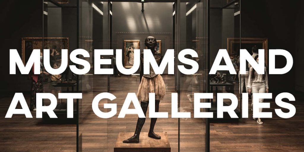IELTS Essay: Museums and Art Galleries
