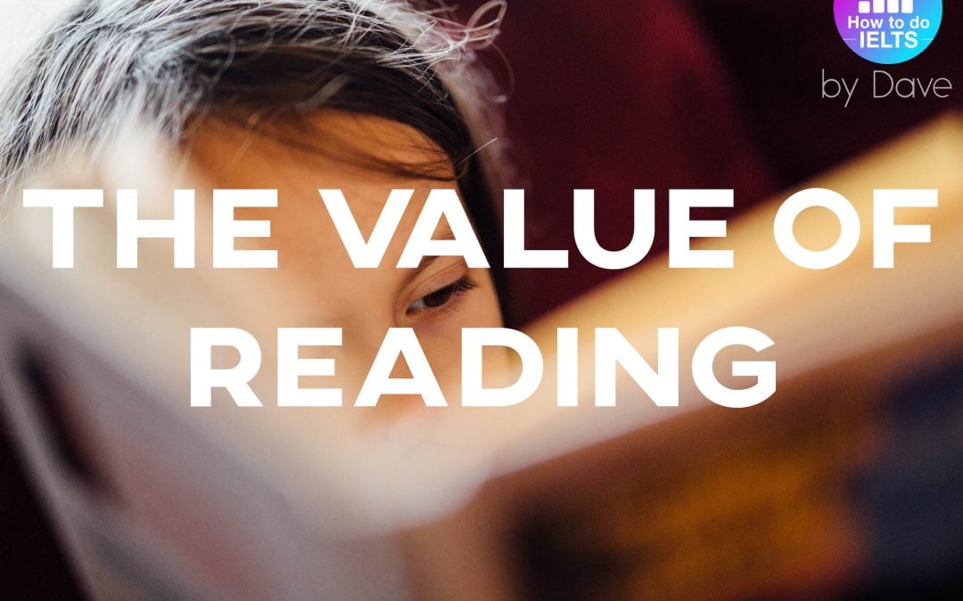 IELTS Essay: The Value of Reading