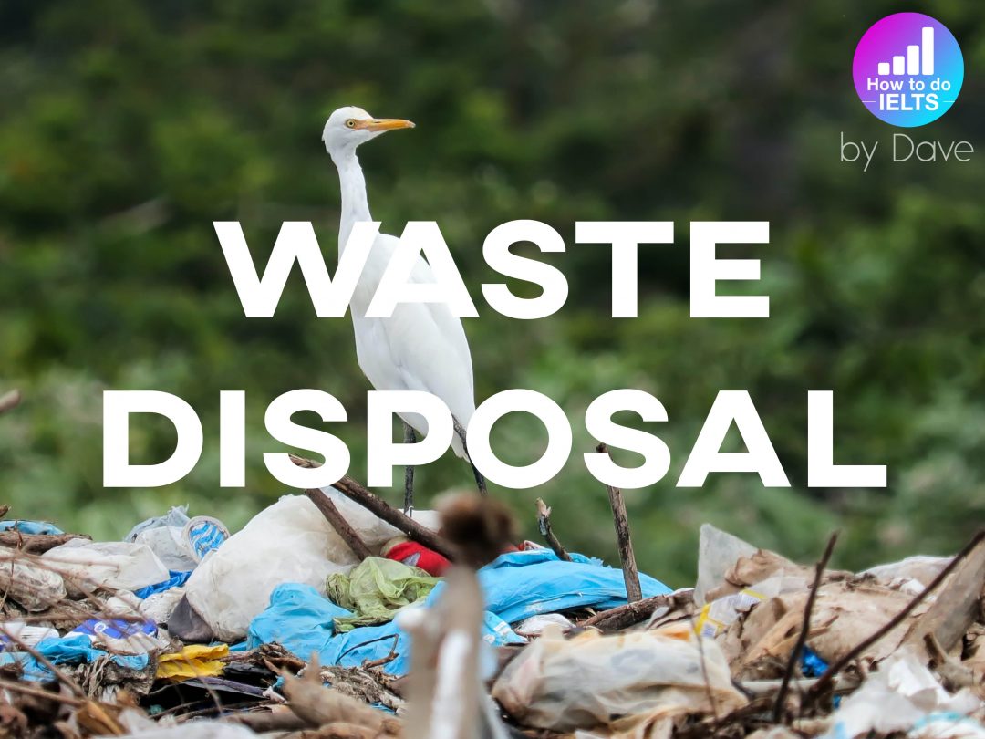 IELTS Essay Waste Disposal How To Do IELTS Ielts essay waste disposal how to do ielts