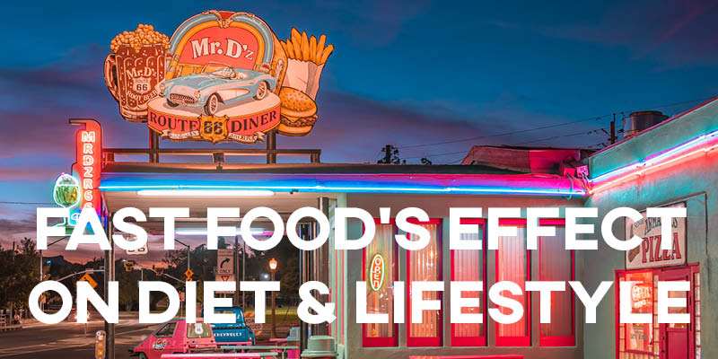 IELTS Essay General Training: Fast Food’s Effect on Lifestyle and Diet