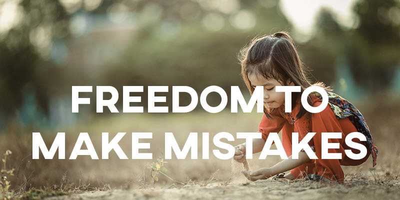 IELTS Essay: Freedom to Make Mistakes