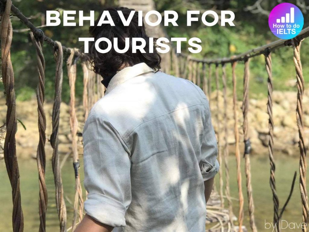 IELTS Essay: Behavior for Tourists