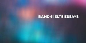 IELTS Band 6 Essays