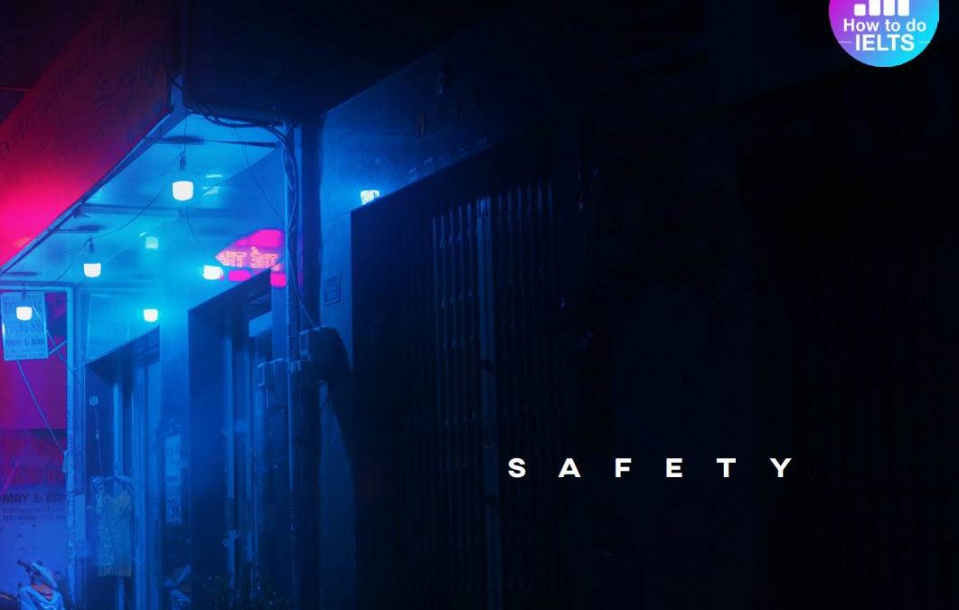 IELTS Essay: Safety