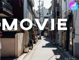 ielts speaking part 2 movie
