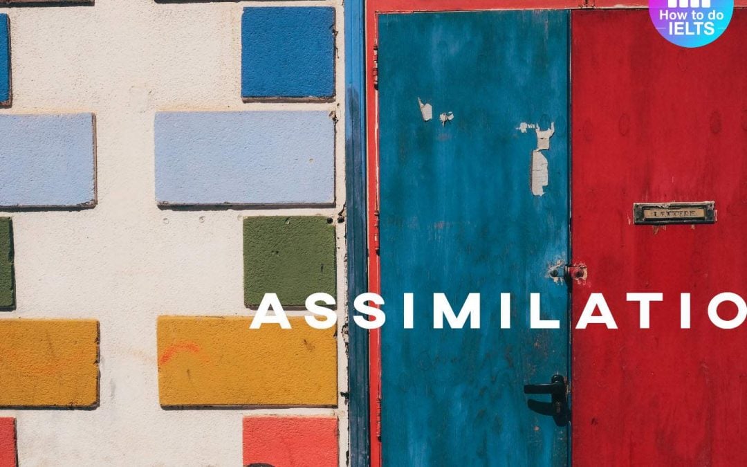 IELTS EBook: Assimilation