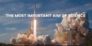 The Most Important Aim of Science ielts 18