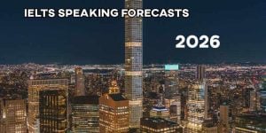 ielts speaking forecasts 2026